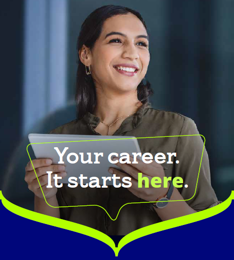 Your career. It starts here.