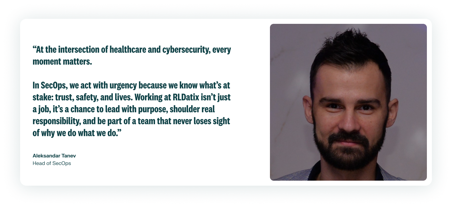 A photo of an employee with a closed lip smile is on the right of their quote describing the IT technology at RLDatix. Aleksander Tanev is the Head of SecOps.